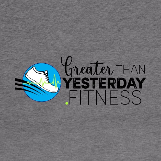 GreaterThanYesterday.Fitness by Smrllz